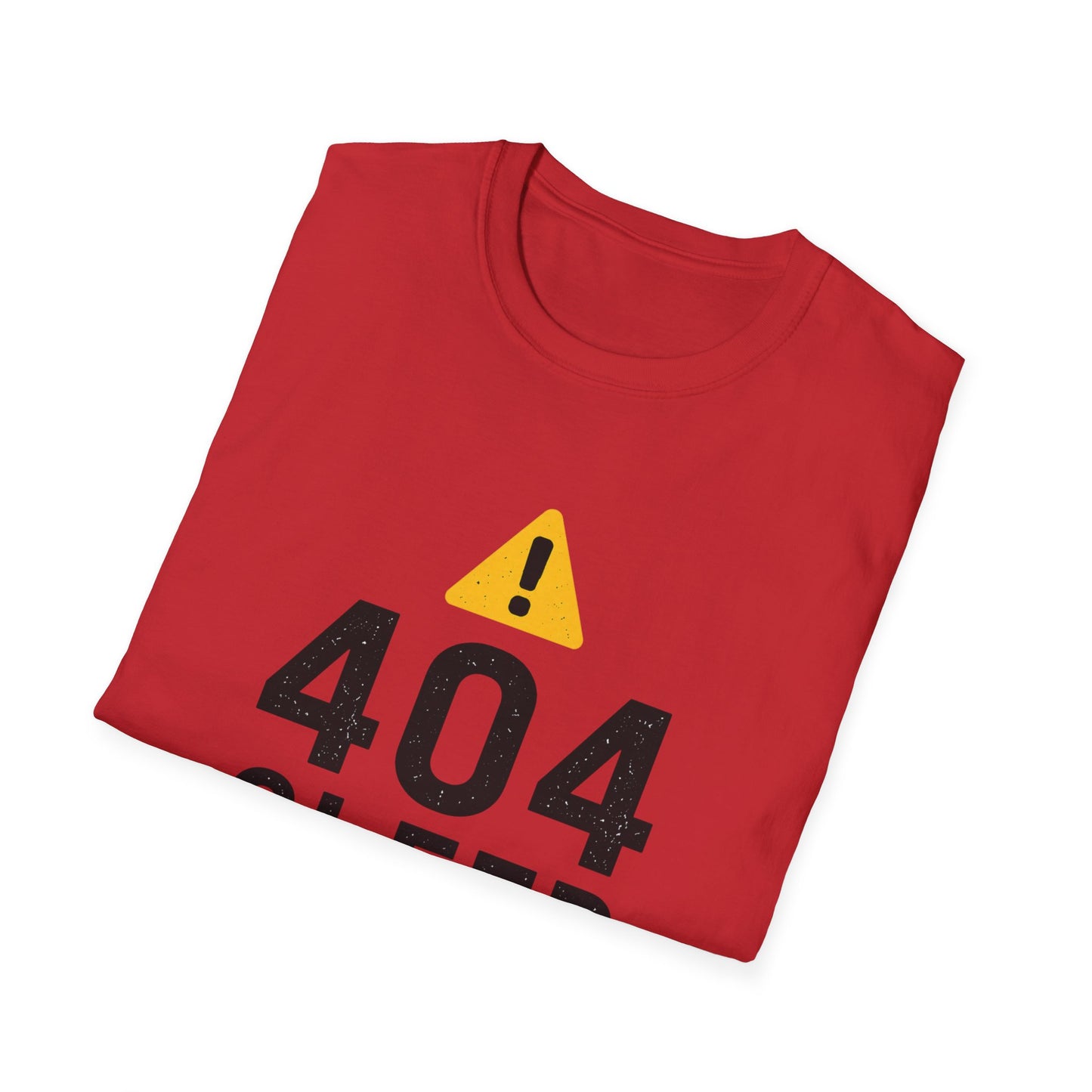 404 Sleep Not Found T-Shirt — Funny Tech/Gamer Sleep Deprived Tee