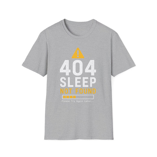 404 Sleep Not Found T-Shirt — Funny Insomnia / Night Owl Tech Tee