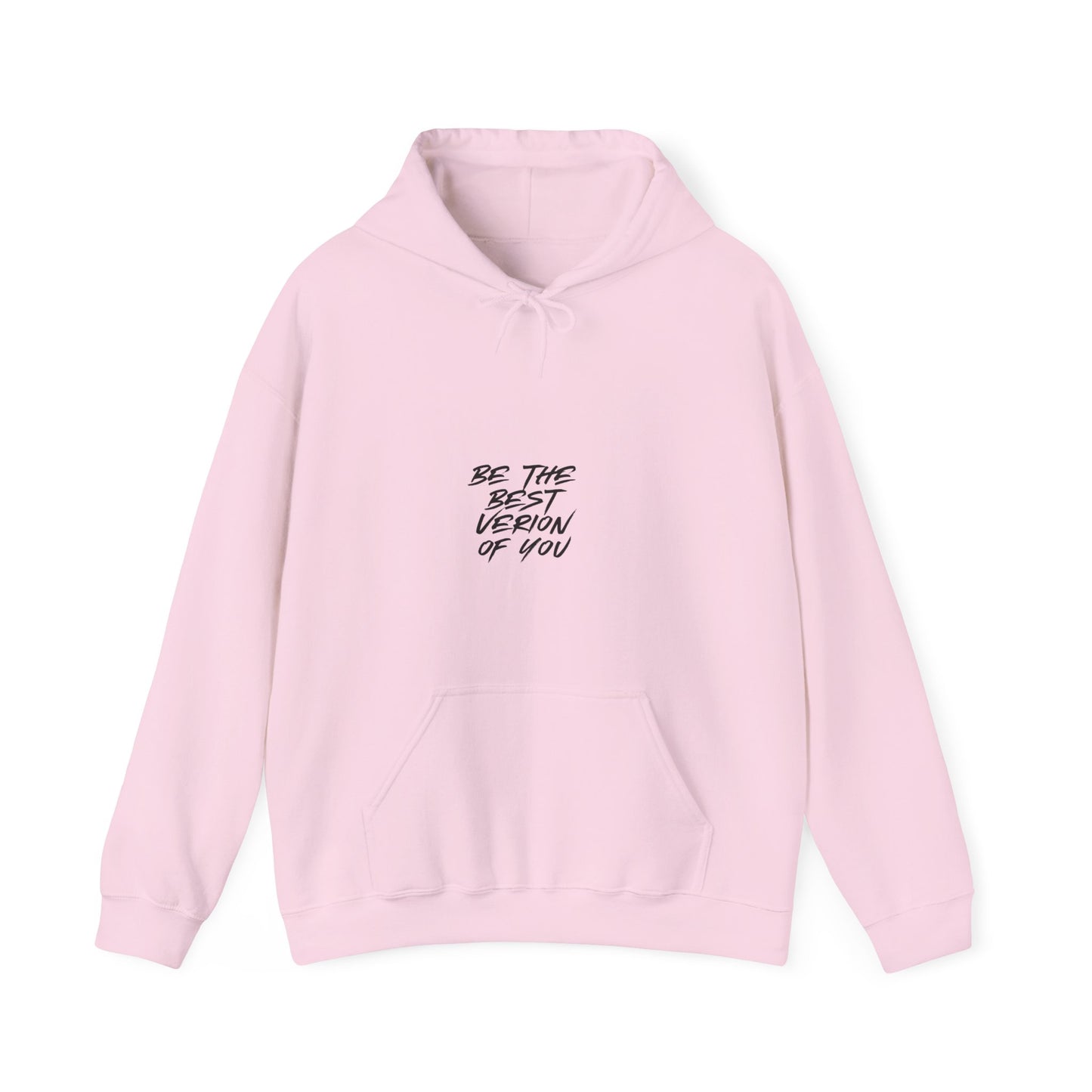 Be The Best Version Of You Hoodie — Motivational White Pullover