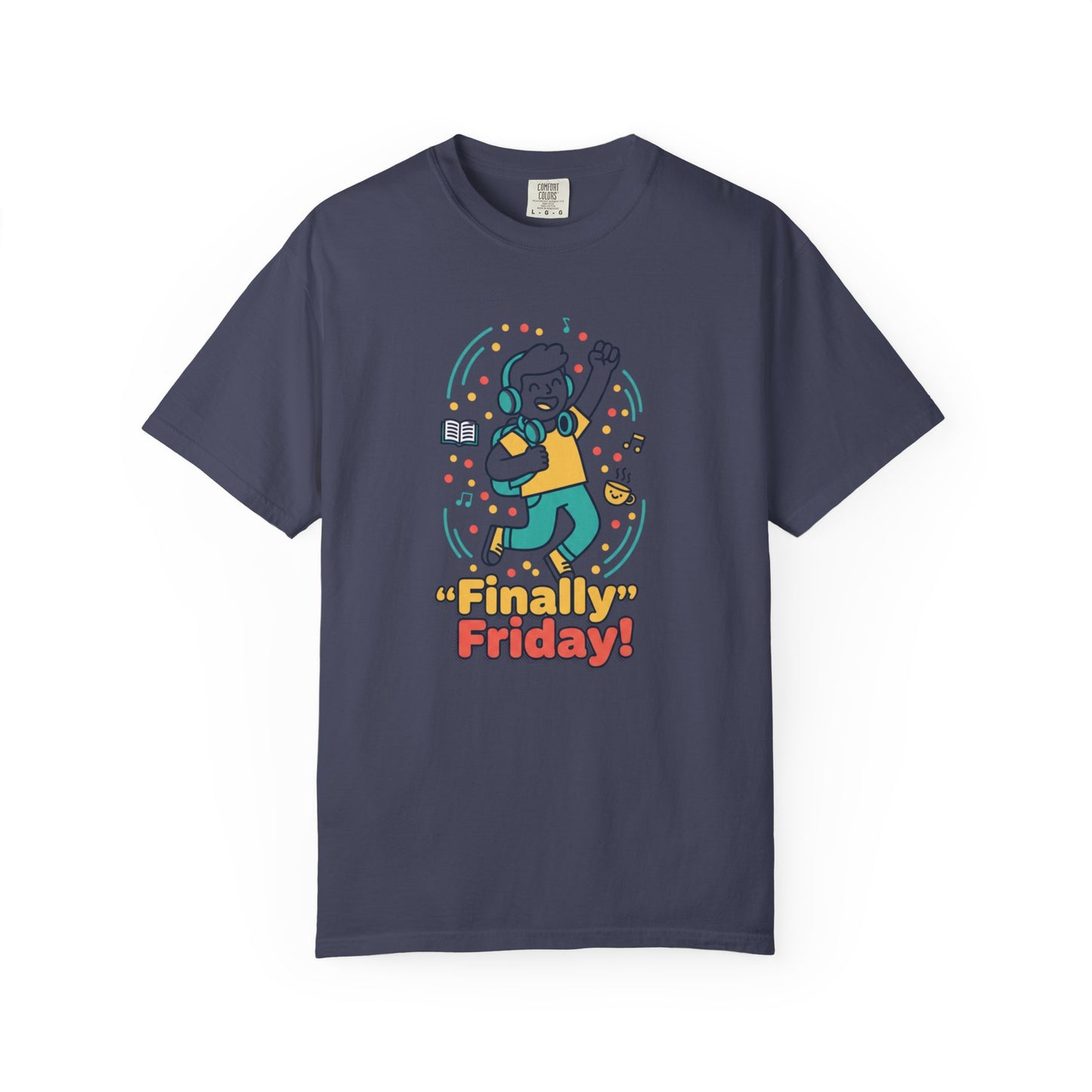 Finally Friday! Graphic T-Shirt — Fun Weekend Celebration Tee