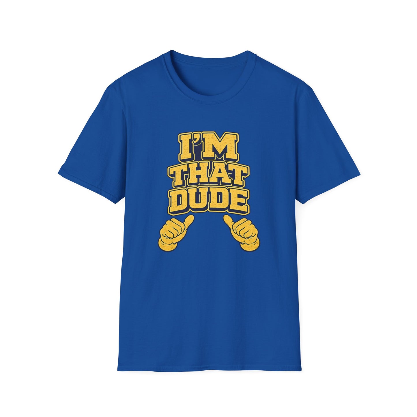 I'm That Dude T-Shirt – Funny Retro Thumbs-Pointing Tee for Men & Guys