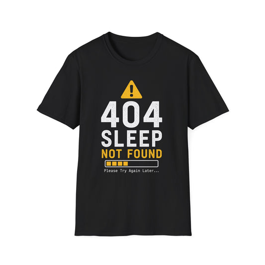 404 Sleep Not Found T-Shirt — Funny Insomnia / Night Owl Tech Tee