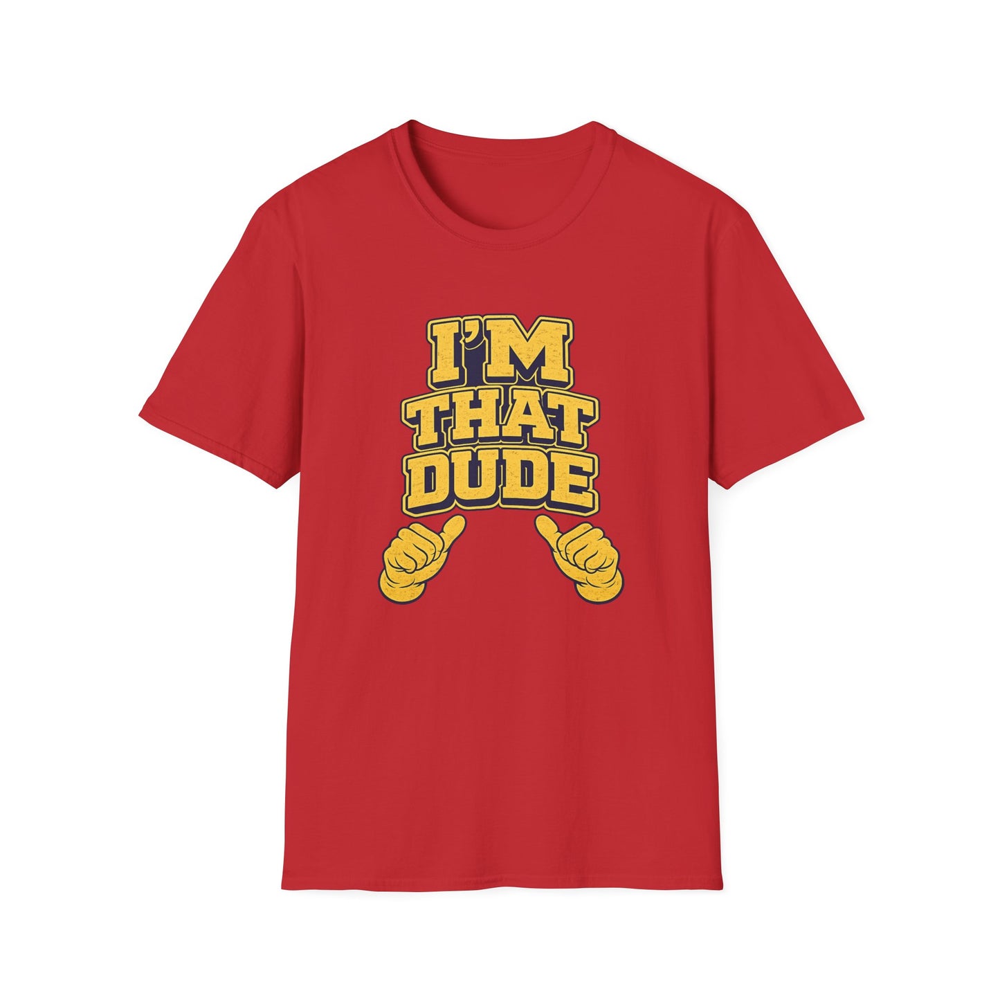 I'm That Dude T-Shirt – Funny Retro Thumbs-Pointing Tee for Men & Guys