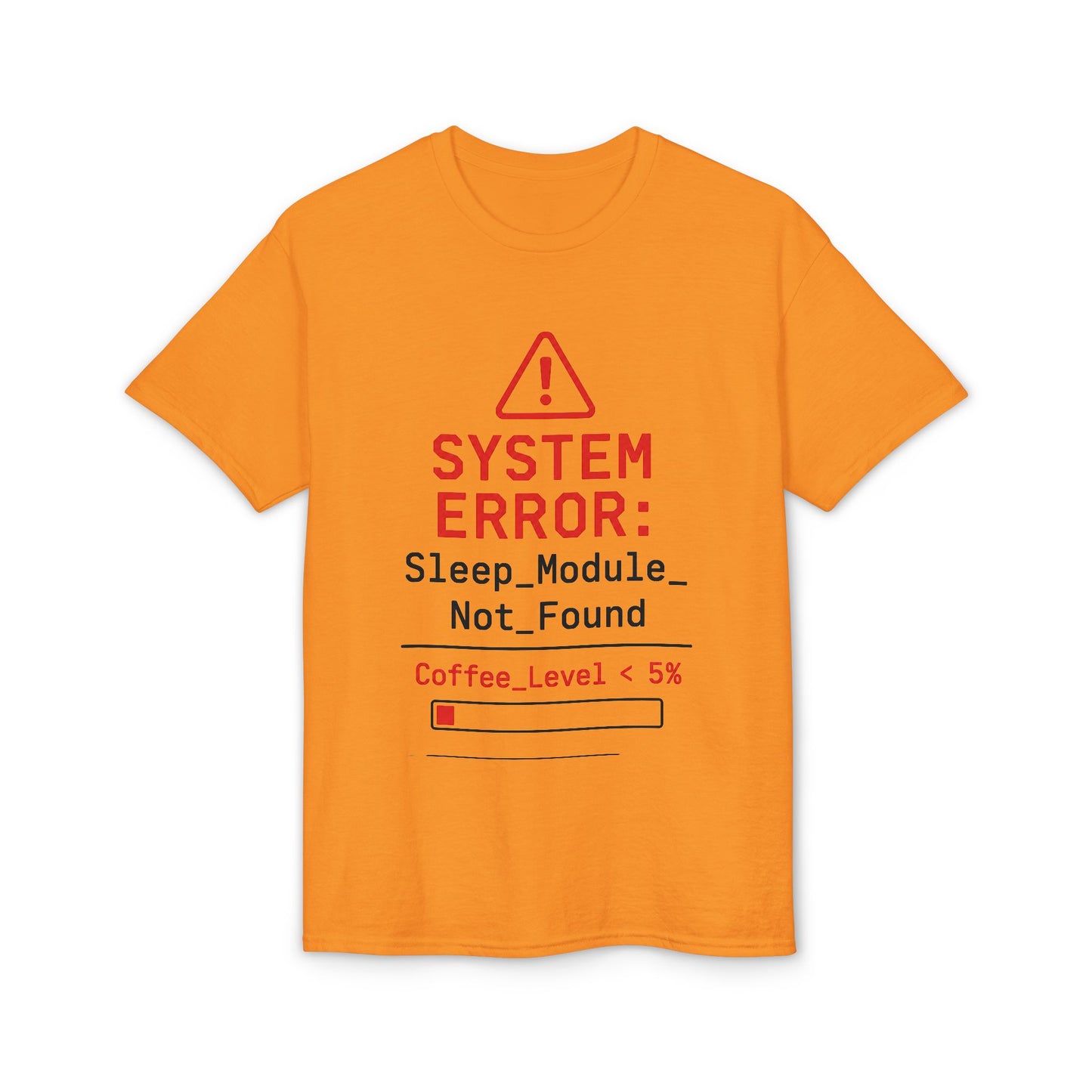 System Error: Coffee Level <5% T-Shirt