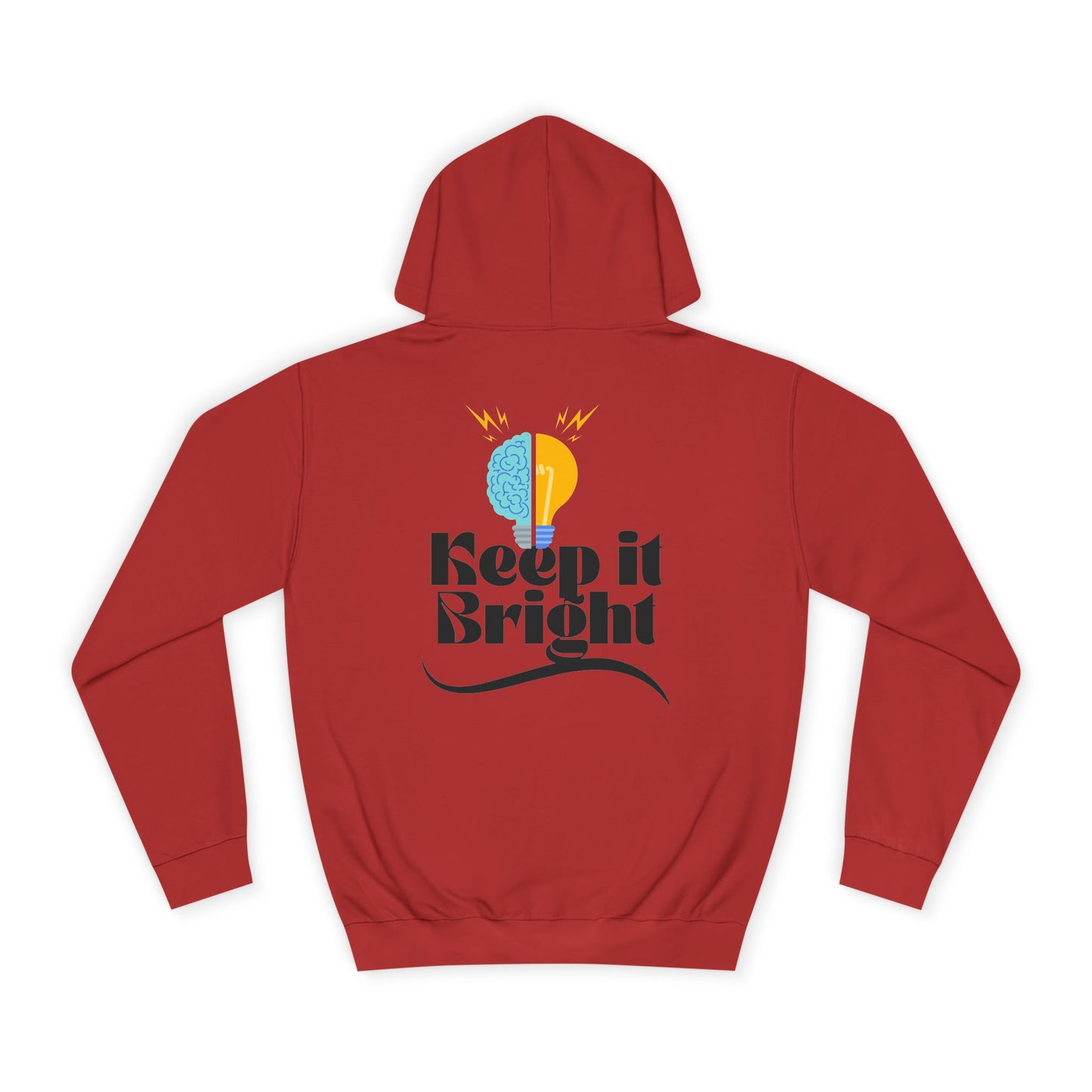 Keep It Bright Hoodie – Inspirational College Crewneck