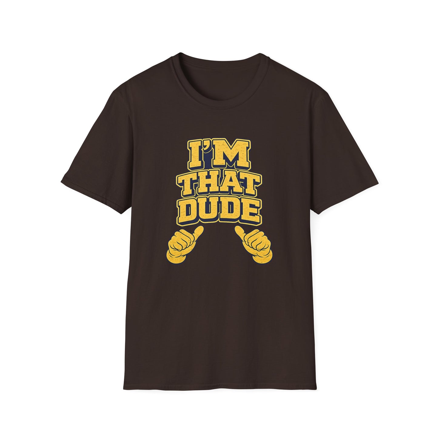 I'm That Dude T-Shirt – Funny Retro Thumbs-Pointing Tee for Men & Guys
