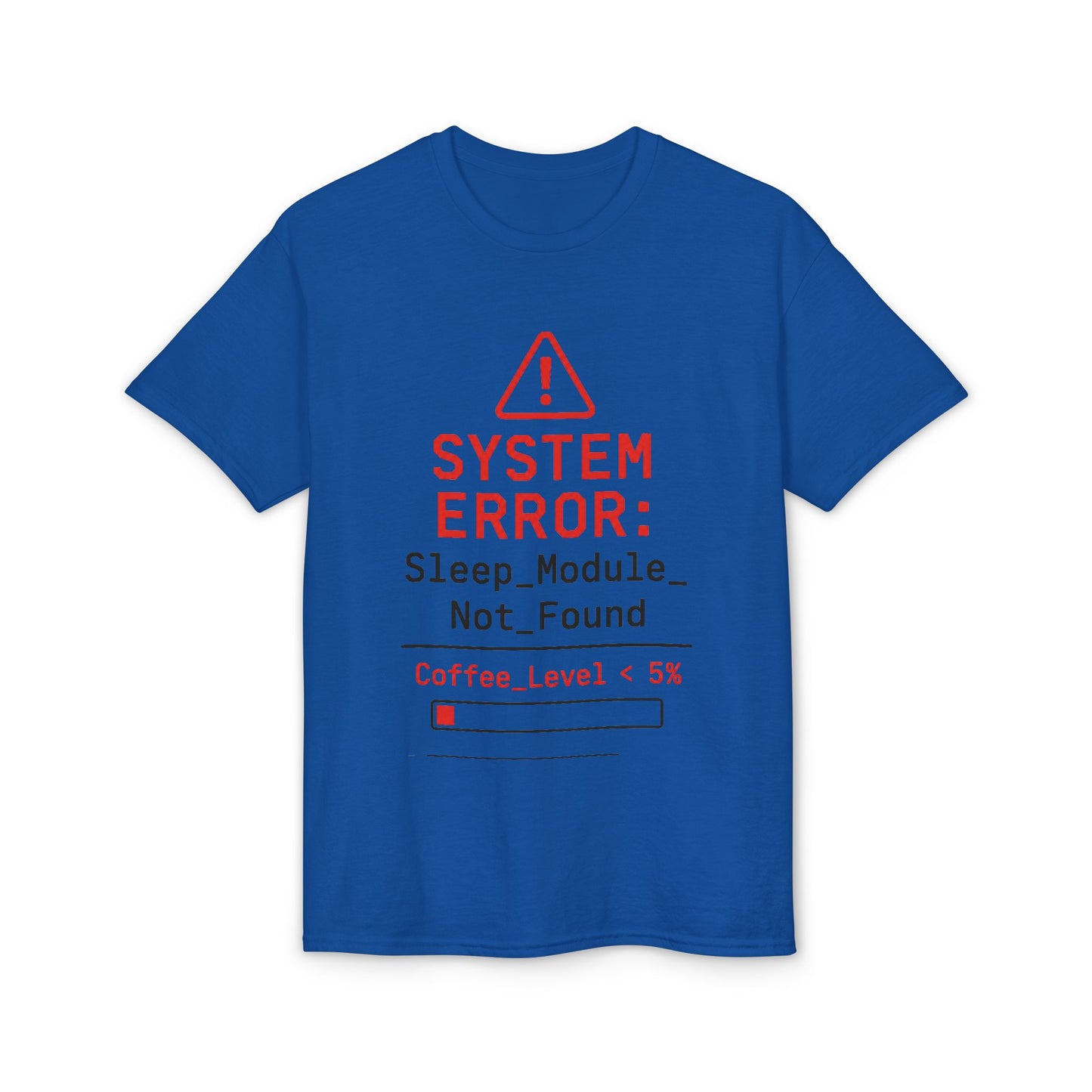 System Error: Coffee Level <5% T-Shirt