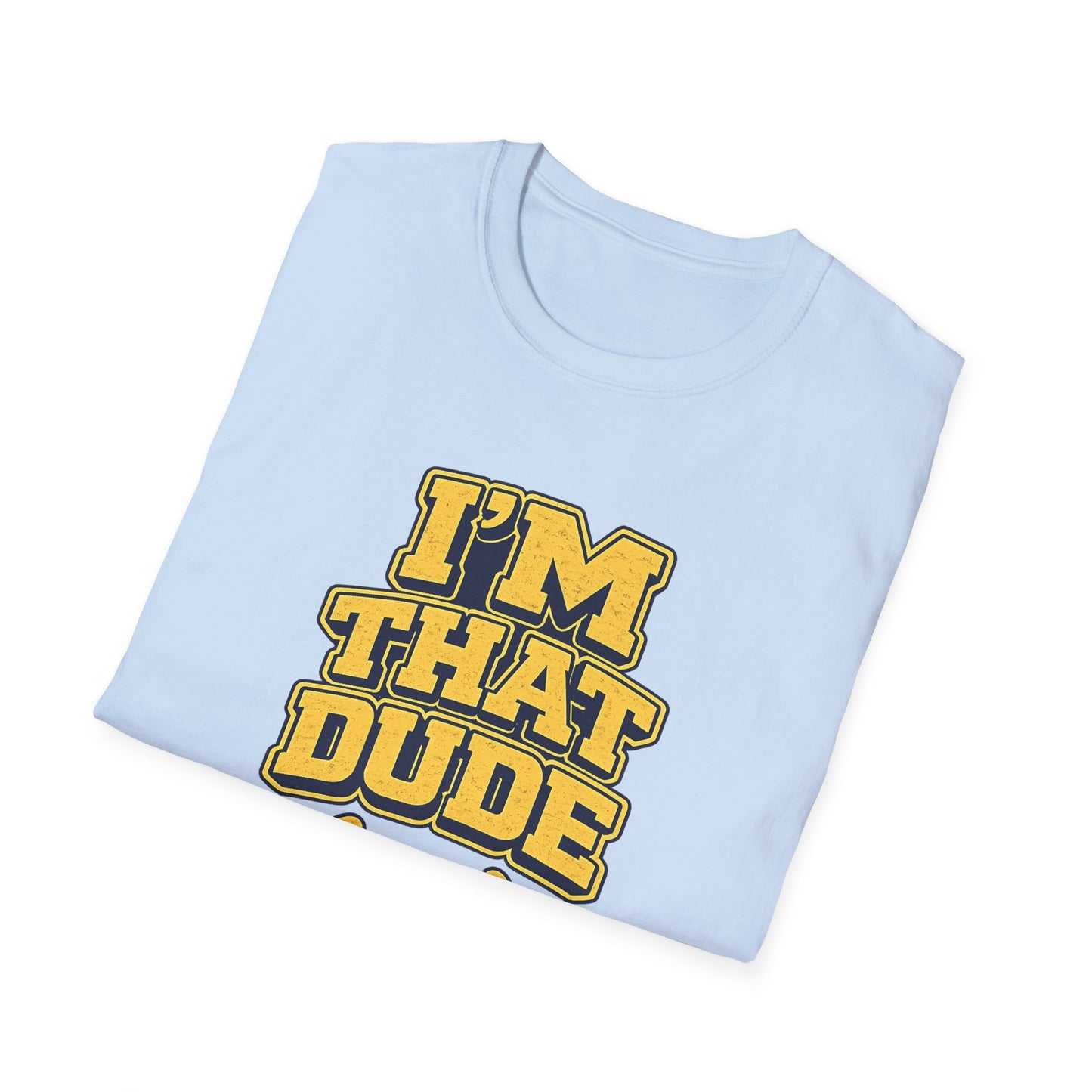 I'm That Dude T-Shirt – Funny Retro Thumbs-Pointing Tee for Men & Guys