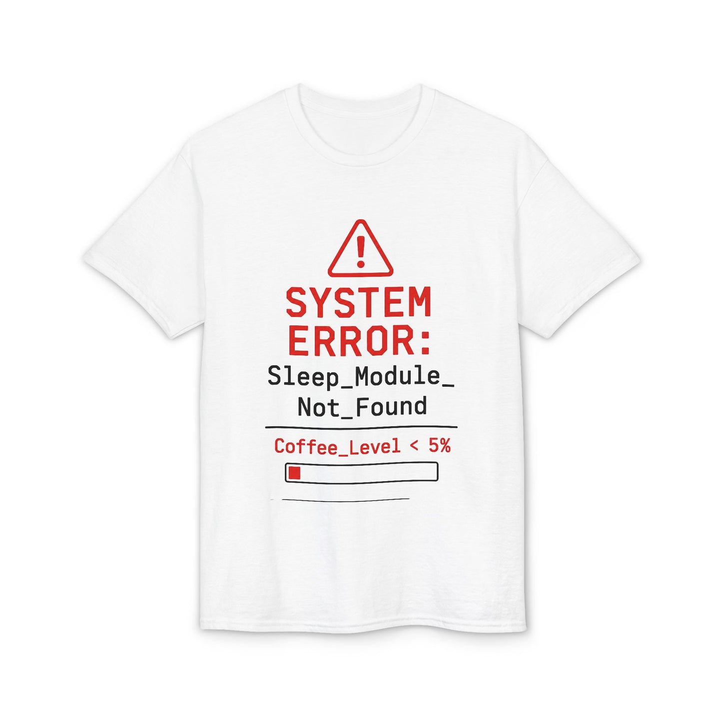 System Error: Coffee Level <5% T-Shirt
