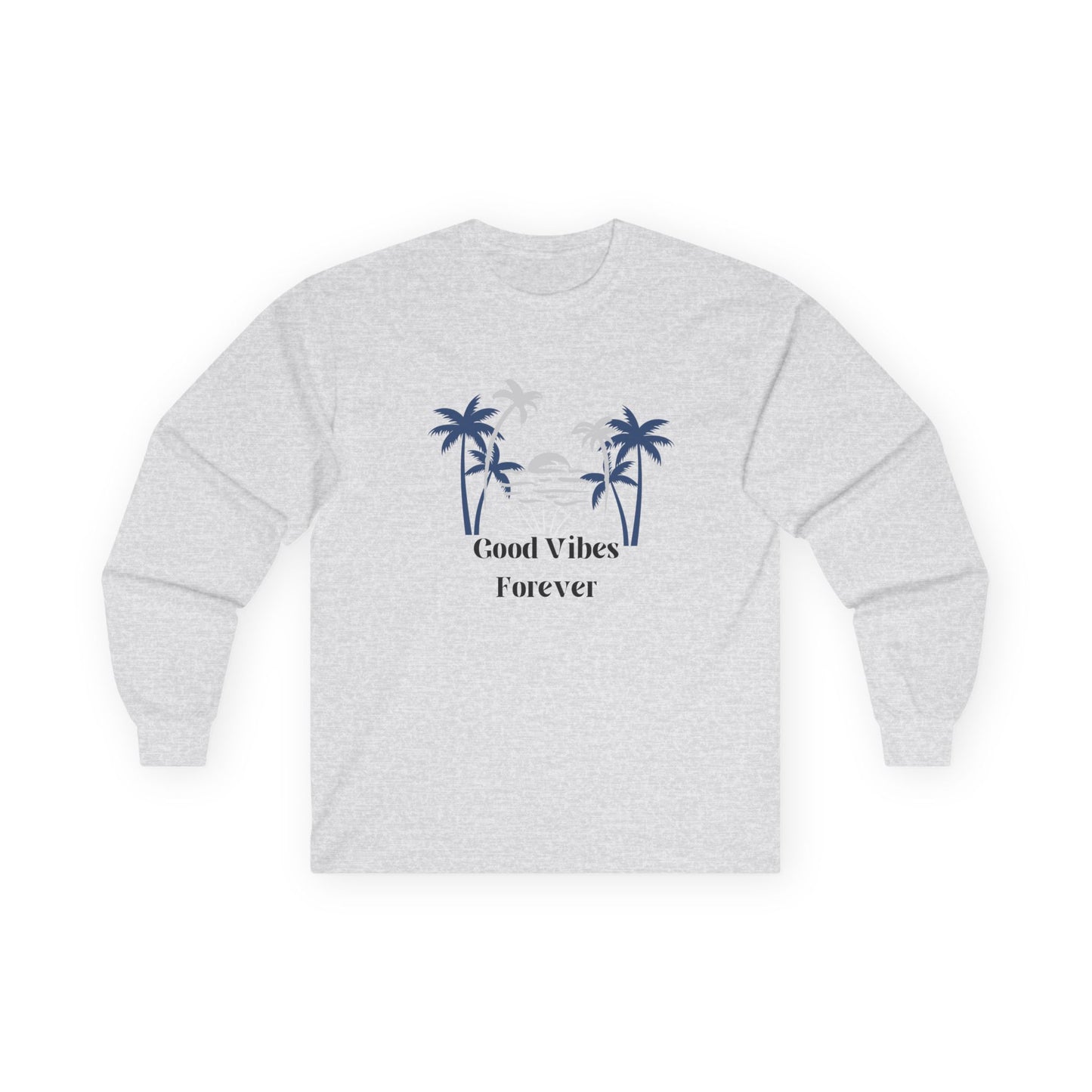 Long Sleeve Tee — "Good Vibes Forever" Palm Tree Beach Shirt