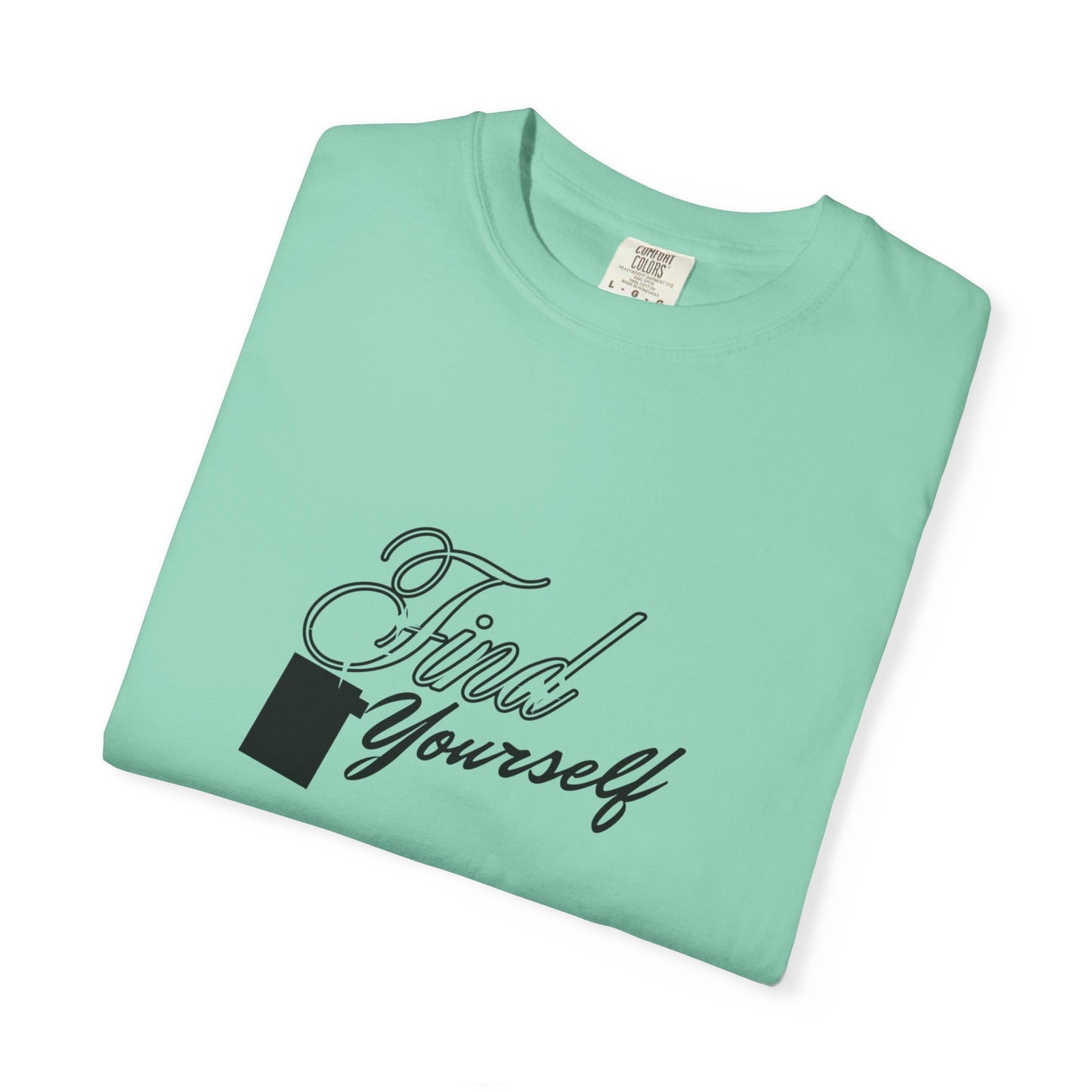 Find Yourself Graphic T-Shirt - Inspirational Minimalist Tee