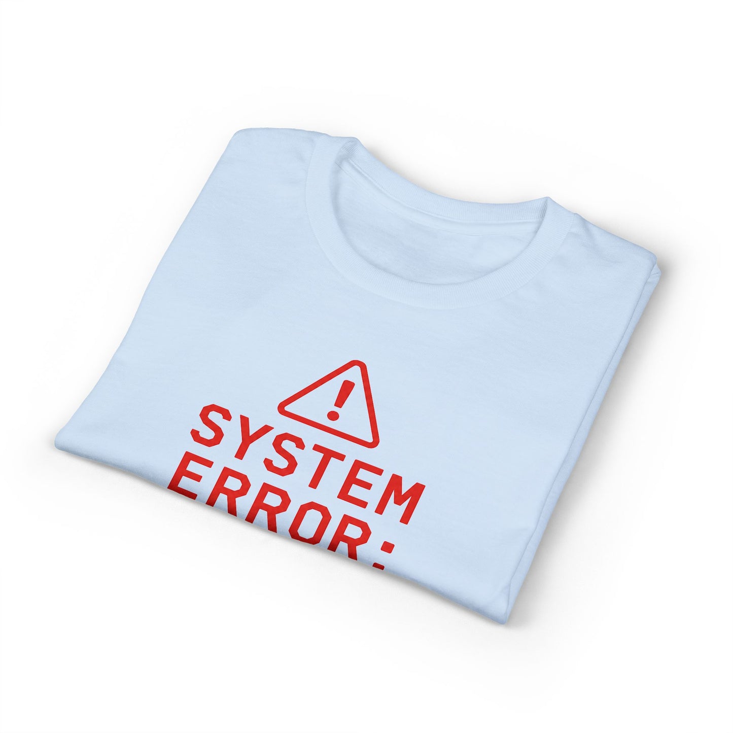 System Error: Coffee Level <5% T-Shirt