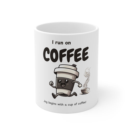 I Run on Coffee 11oz Mug - Cute Kawaii Coffee Cup Gift
