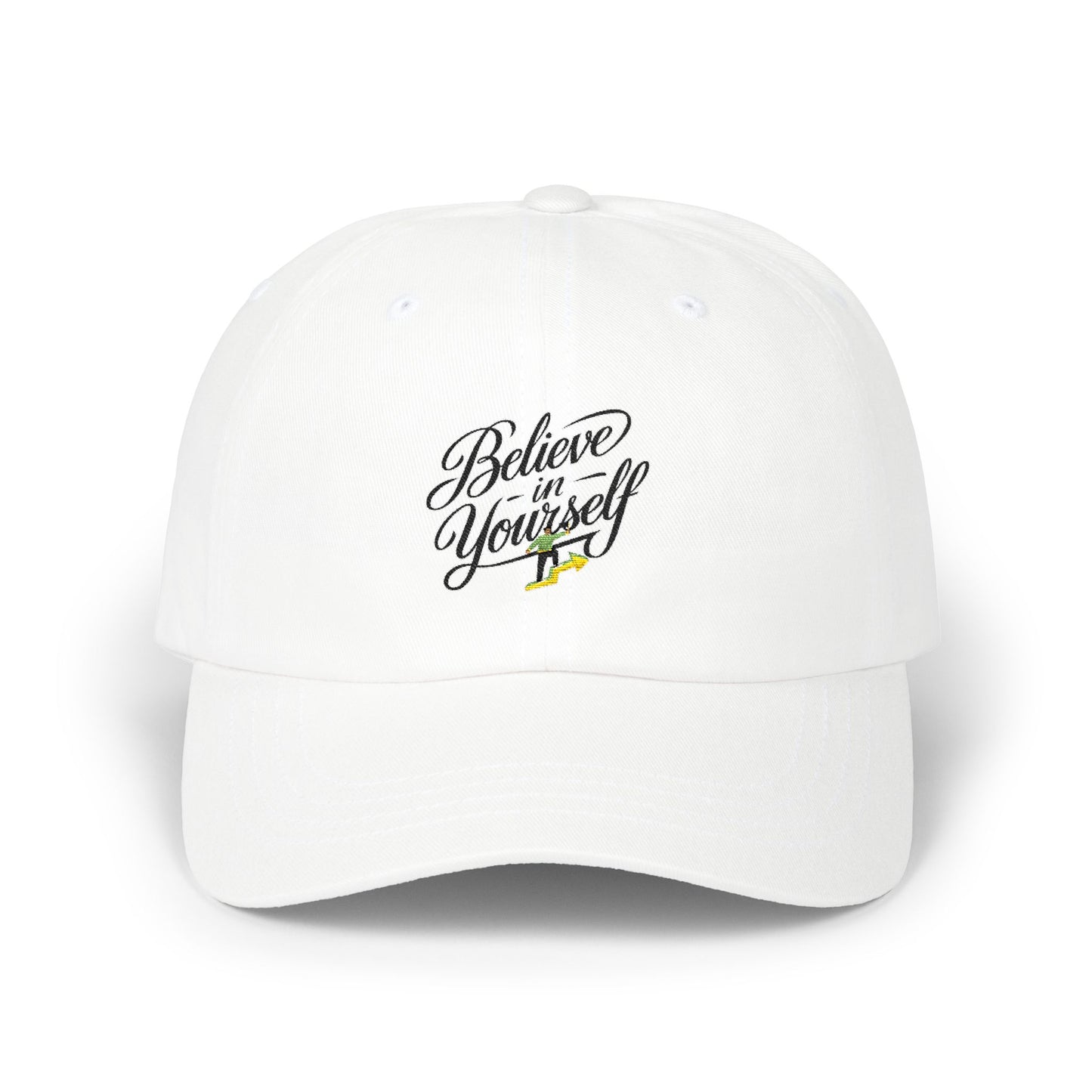 Believe in Yourself Dad Cap - Inspirational Embroidered Baseball Hat