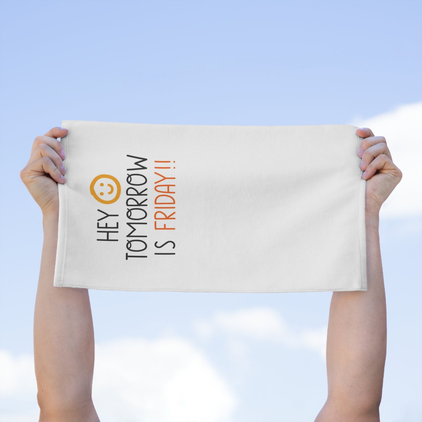 Hey Tomorrow Is Friday Rally Towel — 11x18 Motivational Game Day Towel