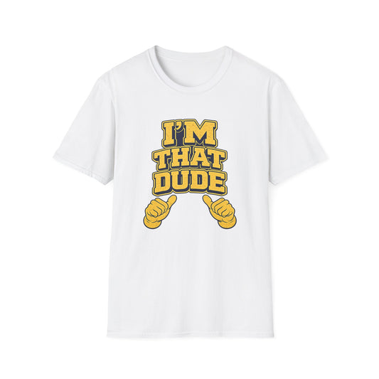 I'm That Dude T-Shirt – Funny Retro Thumbs-Pointing Tee for Men & Guys