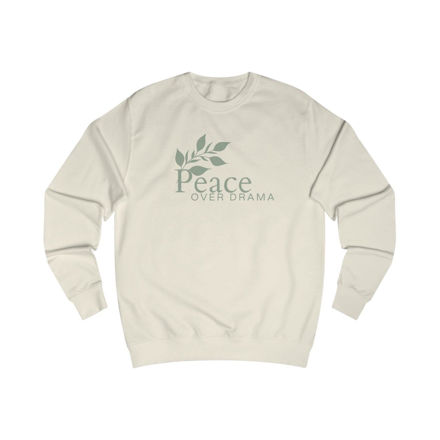 Peace Over Drama Sweatshirt – Minimal Leaf Graphic, Calm & Positive Message