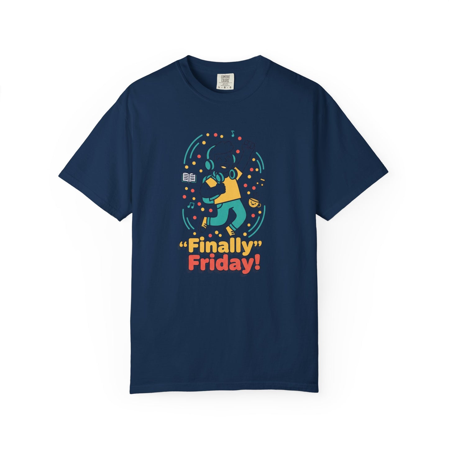 Finally Friday! Graphic T-Shirt — Fun Weekend Celebration Tee
