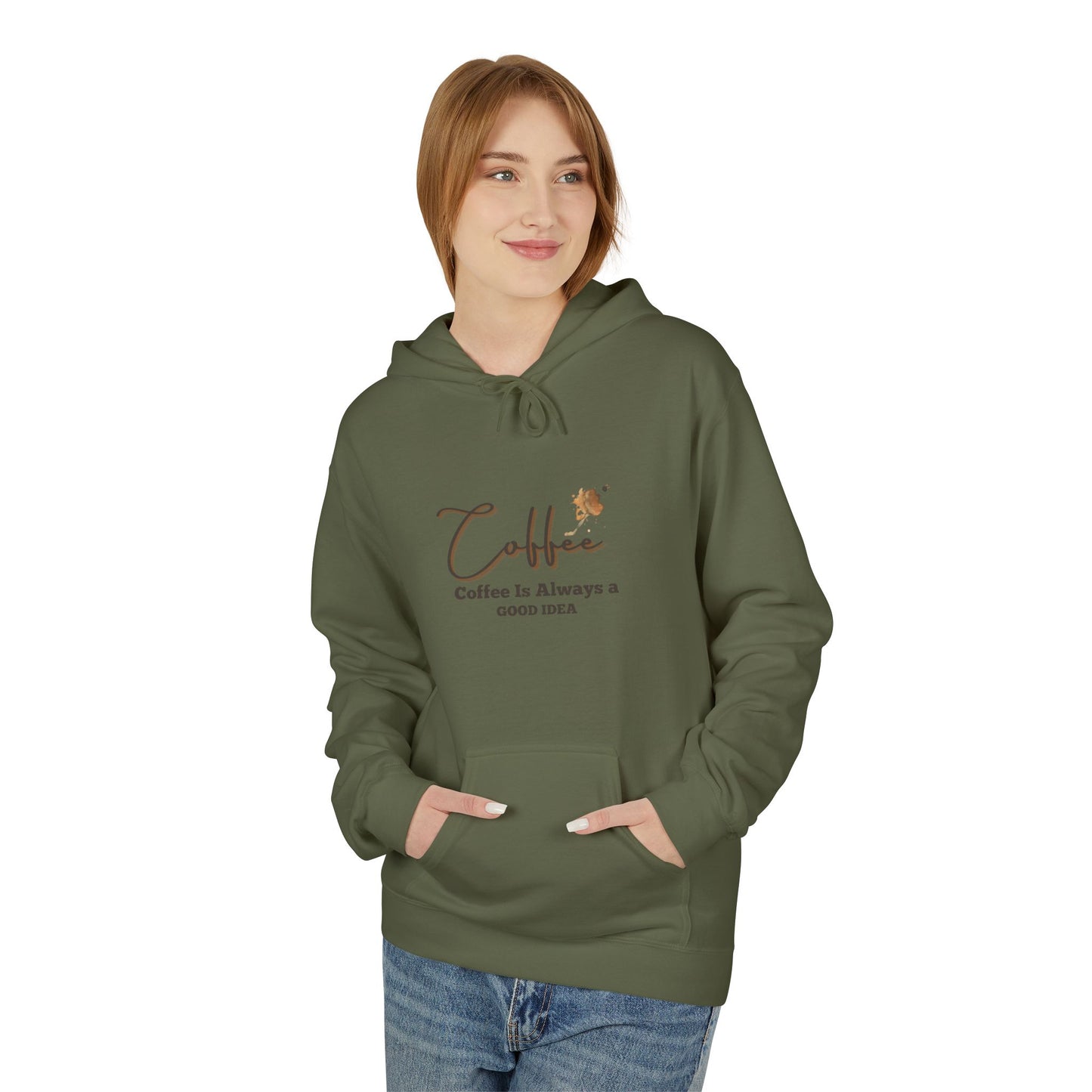 Coffee Is Always A Good Idea Hoodie — Minimal Coffee Lovers Pullover